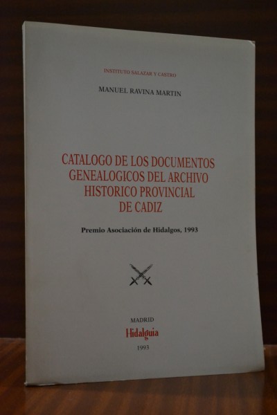 CATLOGO DE LOS DOCUMENTOS GENEALGICOS DEL ARCHIVO HISTRICO PROVINCIAL DE CDIZ